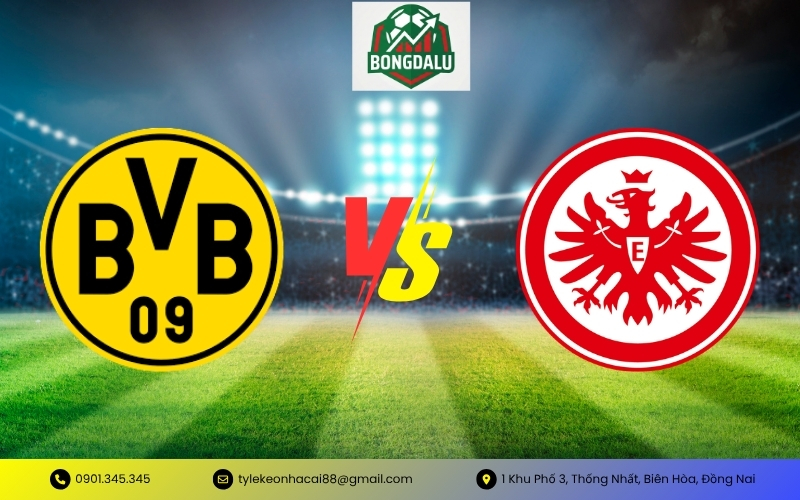 Nhận Định Trận Borussia Dortmund vs Eintracht Frankfurt