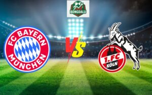 Soi Kèo Bayern Munich vs Köln