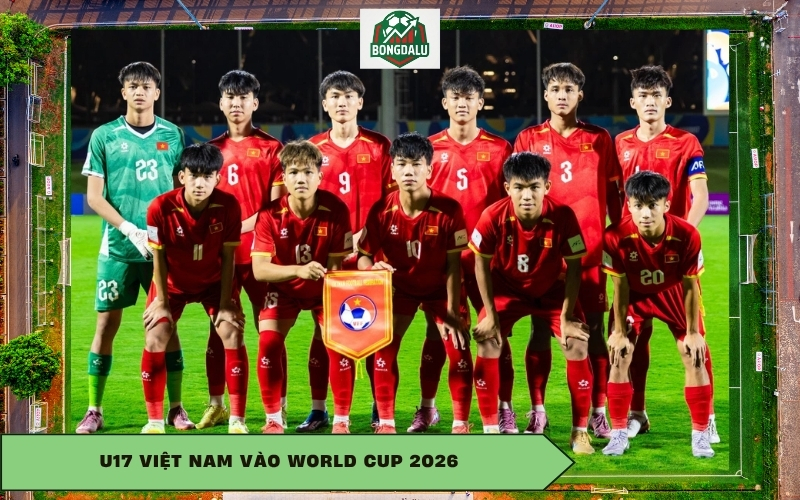 U17 Việt Nam vào World Cup 2026